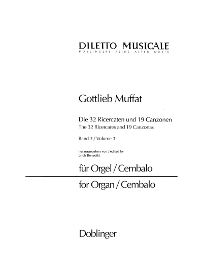 The 32 Ricercares and 19 Canzonas, Vol. 3 — Gottlieb Muffat