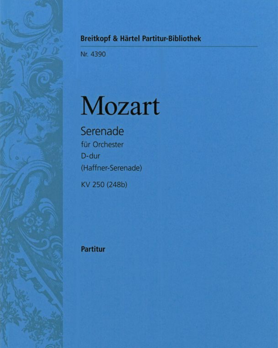 Serenade in D major, KV 250 (248b), 'Haffner' — Wolfgang Amadeus Mozart