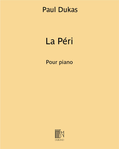 La Péri - Pour piano — 杜卡斯
