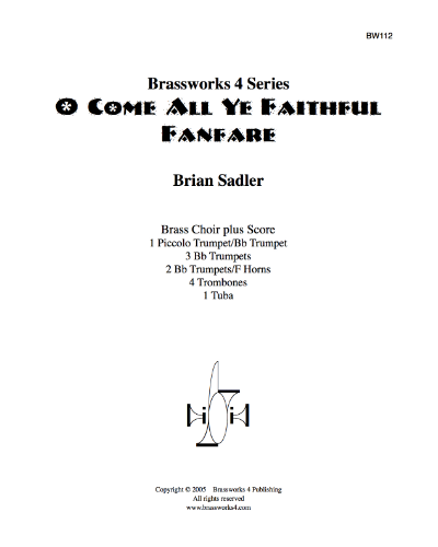 O Come, All Ye Faithful Fanfare — Brian Sadler