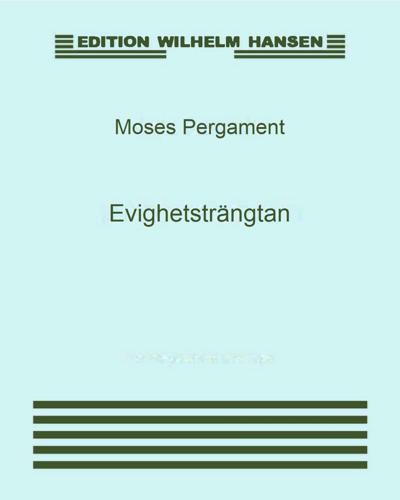 Evighetsträngtan — Moses Pergament