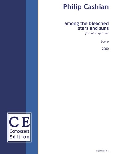 Among the Bleached Stars and Suns — Philip Cashian