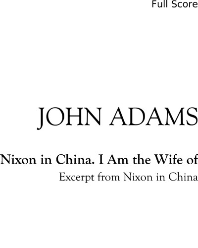 Nixon in China. I Am the Wife of — John Adams