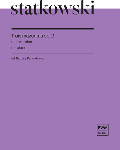 Three Mazurkas, op. 2 — Roman Statkowski