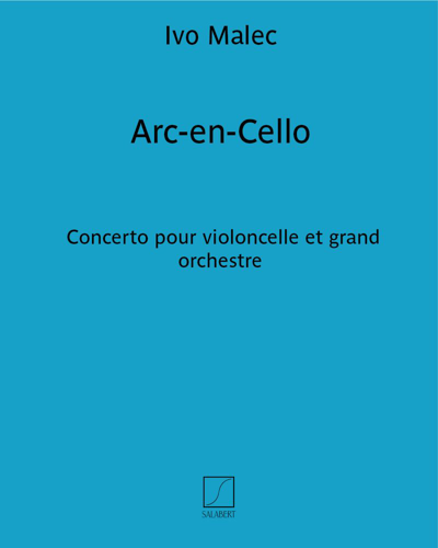 Arc-en-Cello — Ivo Malec