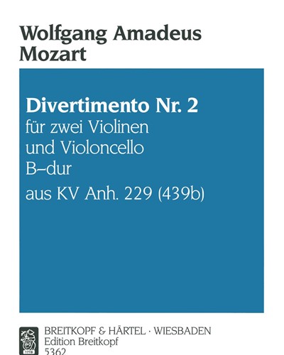 Divertimento No. 2 in B-flat major, K. Anh. 229 — Wolfgang Amadeus Mozart