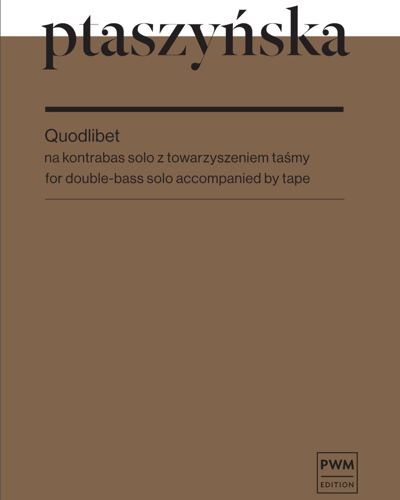 Quodlibet — Marta Ptaszyńska