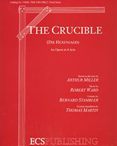The Crucible — Robert Ward