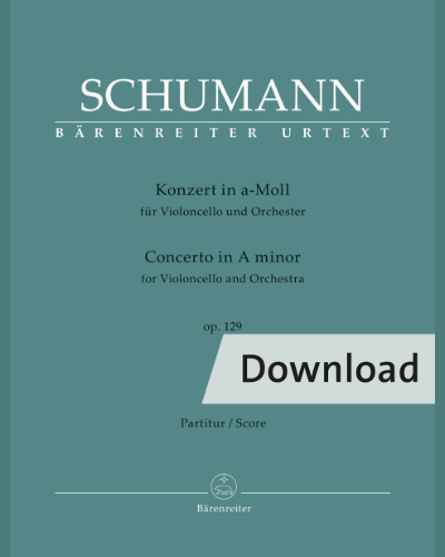 Concerto for Violoncello and Orchestra in A minor, op. 129 — Robert Schumann