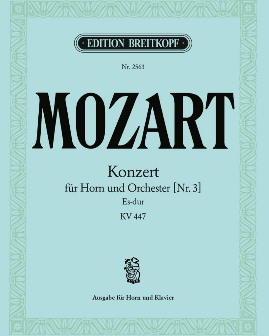 Horn Concerto No. 3 in E-flat major, K. 447 — Wolfgang Amadeus Mozart