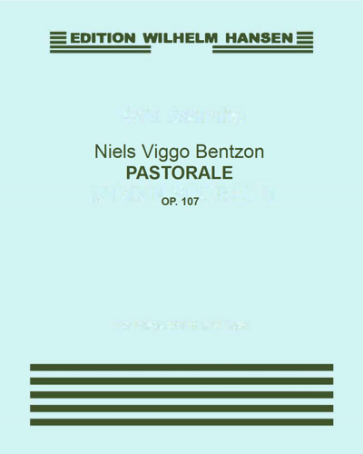 Pastorale, op. 107 — Niels Viggo Bentzon