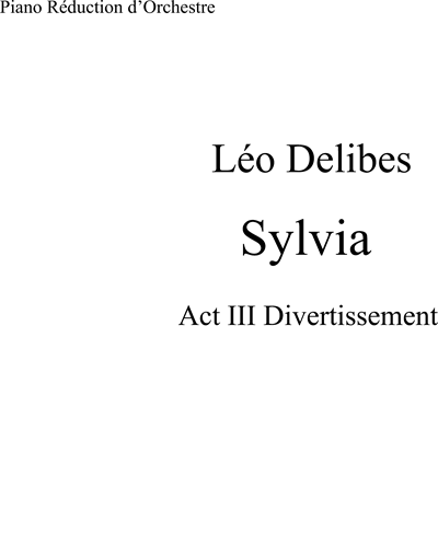 Sylvia: Act III Divertissement — 德里布