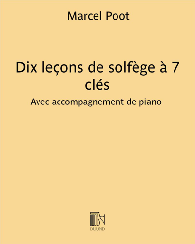 Dix leçons de solfège à 7 clés — Marcel Poot