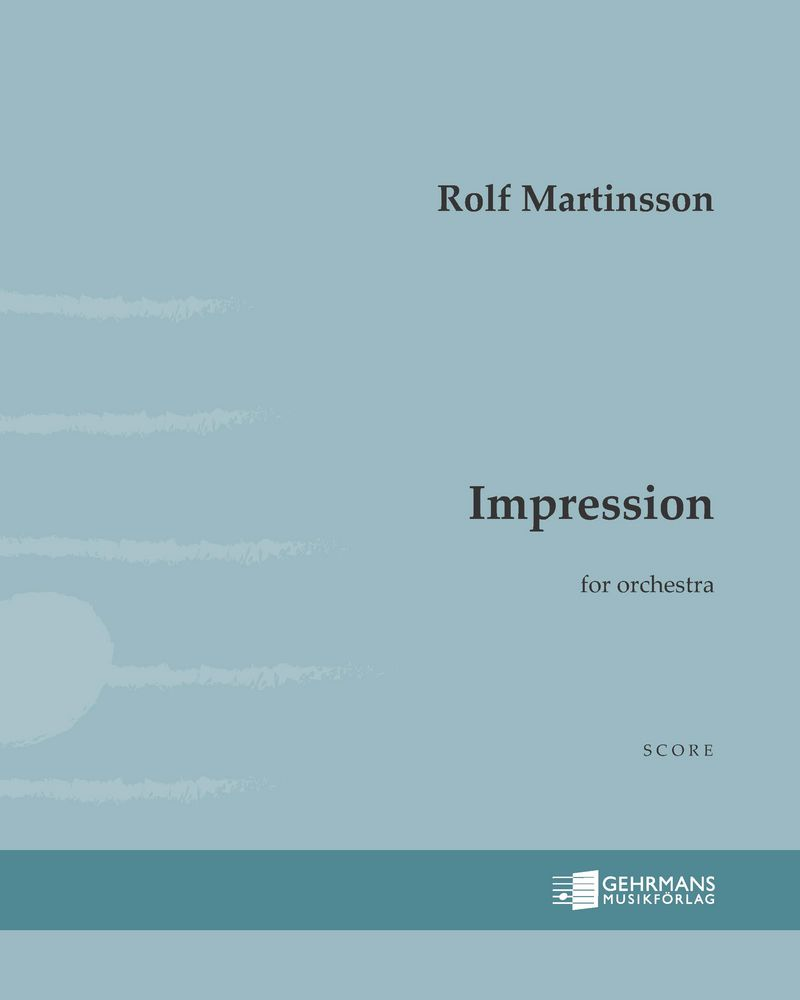 Impression — Rolf Martinsson