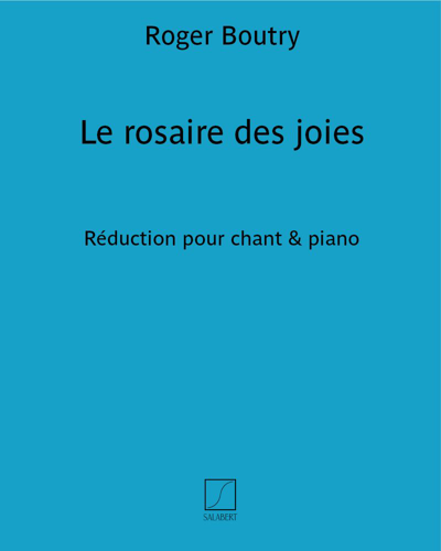 Le rosaire des joies — Roger Boutry
