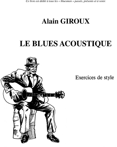 Le Blues Acoustique — Alain Giroux
