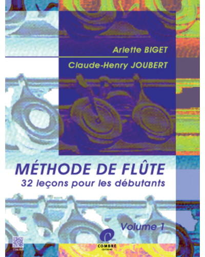 Method for Flute, Vol. 1 - 32 Lessons for Beginners — Arlette Biget
