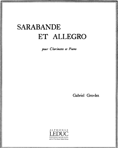 Sarabande and Allegro for Clarinet and Piano — Gabriel Grovlez