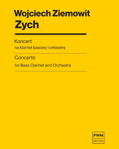 Concerto for Bass Clarinet and Orchestra — Wojciech Ziemowit Zych