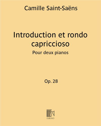 Introduction et rondo capriccioso in A minor, op. 28 — Camille Saint-Saëns