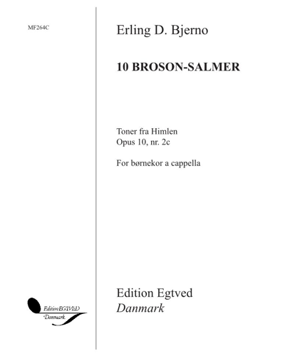 Ten Brorson Hymns, op. 102 no. 2c — Erling D. Bjerno