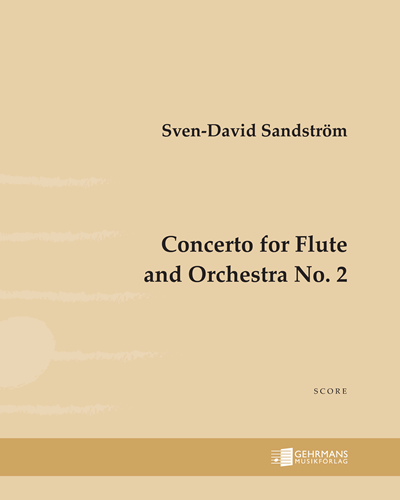 Concerto for Flute and Orchestra No. 2 — 斯文-达维德·桑德斯特伦