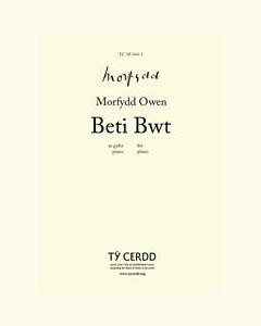 Beti Bwt (as a Minuet and Trio) — Morfydd Owen