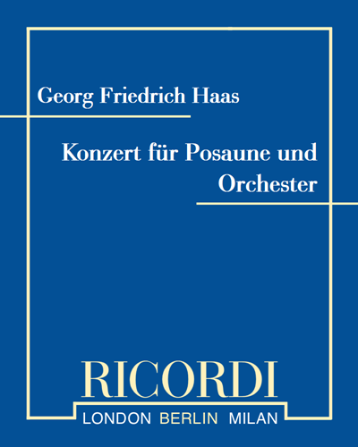 Konzert für Posaune und Orchester — 格奥尔格·弗里德里希·哈斯