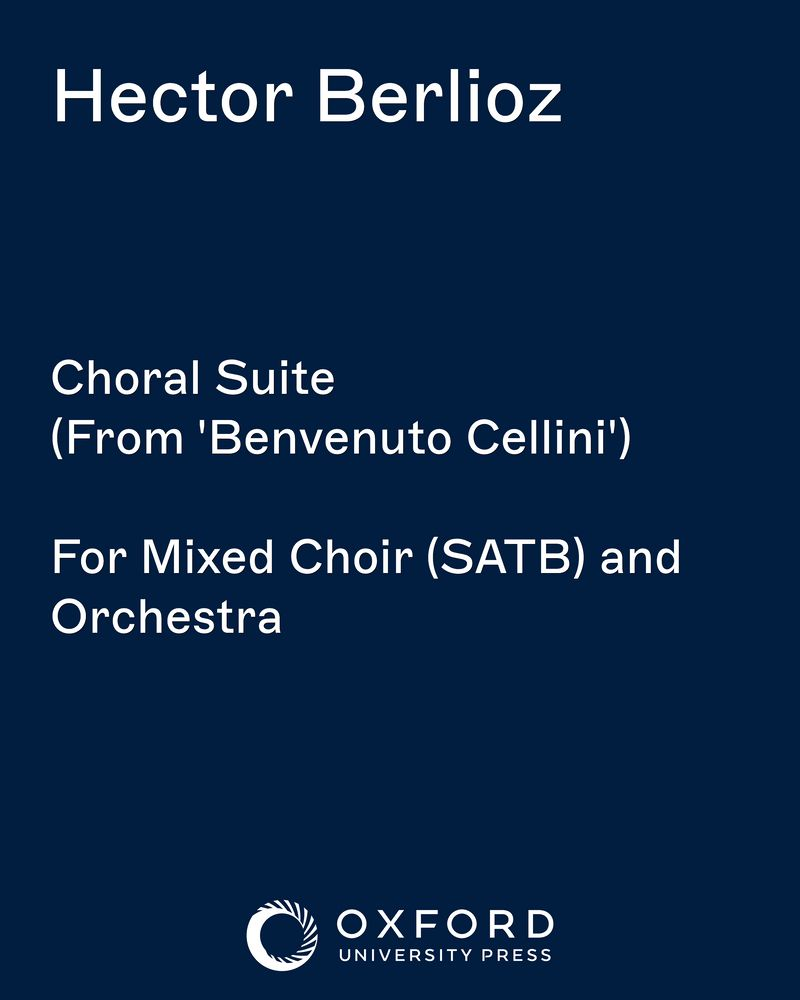 Choral Suite (from 'Benvenuto Cellini') — 柏辽兹