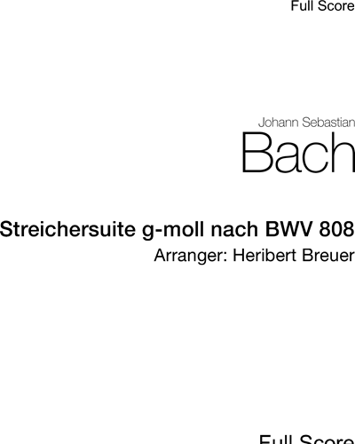 Suite in G minor for Strings, after BWV 808 — Johann Sebastian Bach