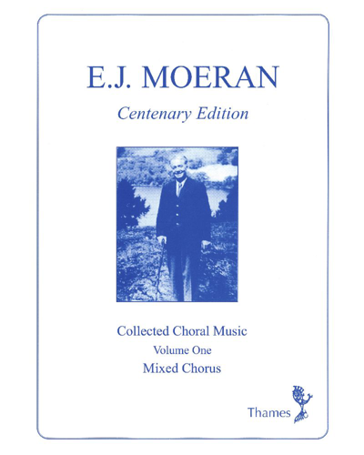Collected Choral Music, Vol. 1 — Ernest John Moeran