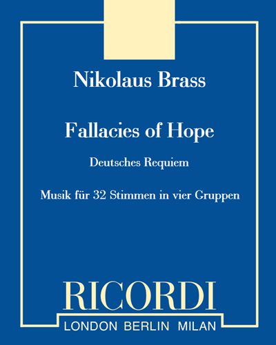 Fallacies of Hope - Deutsches Requiem — Nikolaus Brass