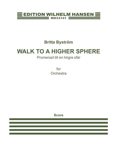 Walk to a Higher Sphere — Britta Byström