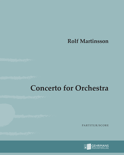 Concerto for Orchestra — Rolf Martinsson
