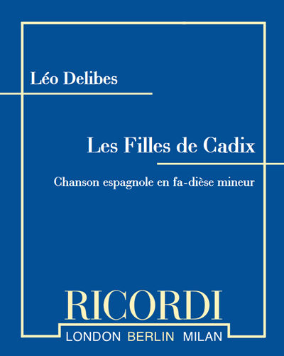 Les Filles de Cadix — 德里布