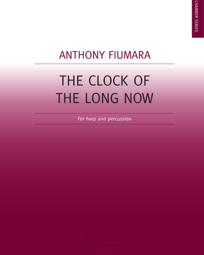 The Clock of the Long Now — Anthony Fiumara