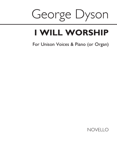 I Will Worship — George Dyson