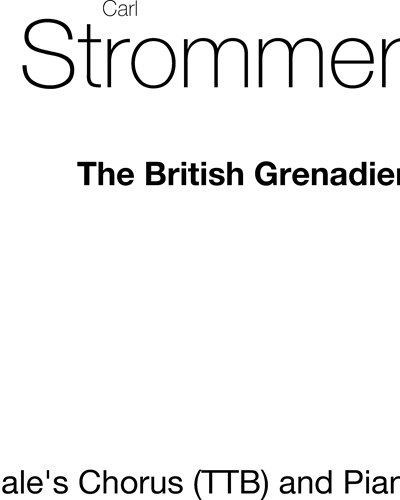 The British Grenadiers — Carl Strommen
