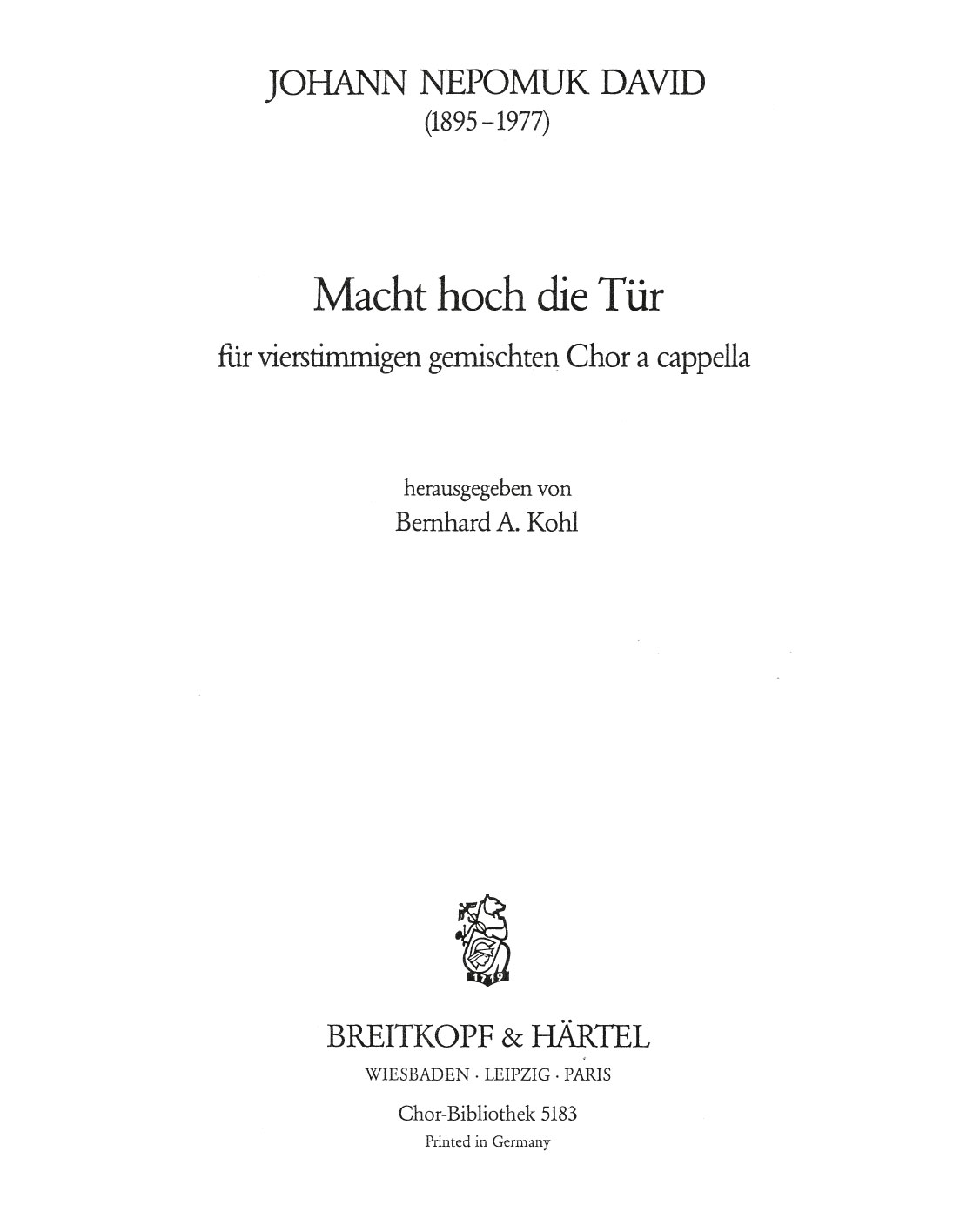 Macht hoch die Tür — Johann Nepomuk David