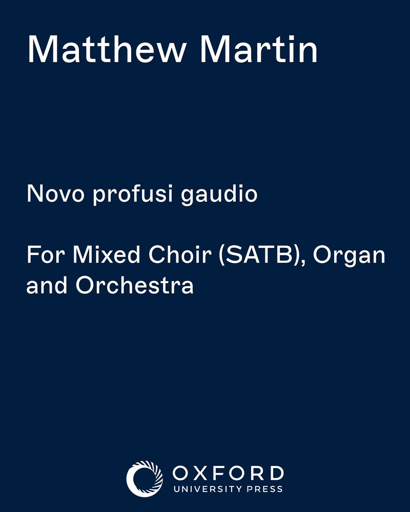 Novo profusi gaudio — Matthew Martin
