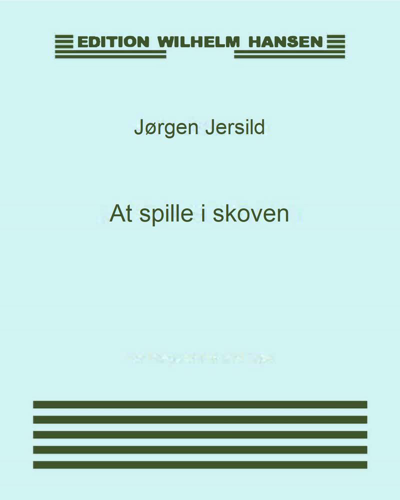 At spille i skoven — Jørgen Jersild
