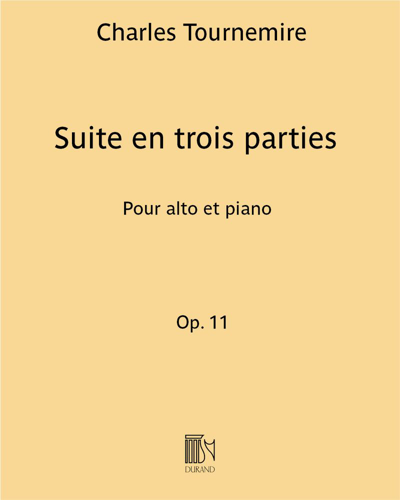 Suite in Three Parts, op. 11 — 夏尔·图尔内米尔