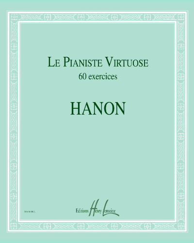 Le Pianiste Virtuose: 60 Exercises — 哈农