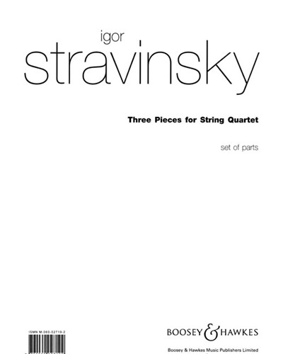 Three Pieces for String Quartet — 斯特拉文斯基