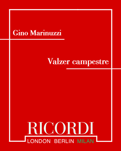 Valzer campestre (from 'Suite siciliana') — Gino Marinuzzi