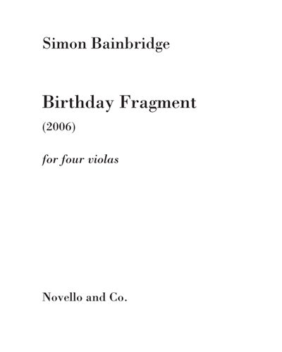 Birthday Fragment for Four Violas — Simon Bainbridge
