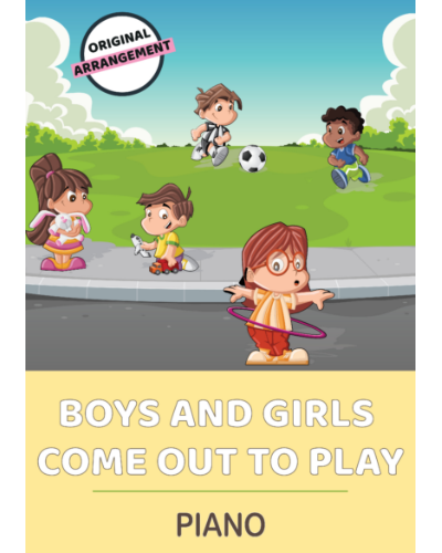 Boys and Girls Come Out to Play — 传统