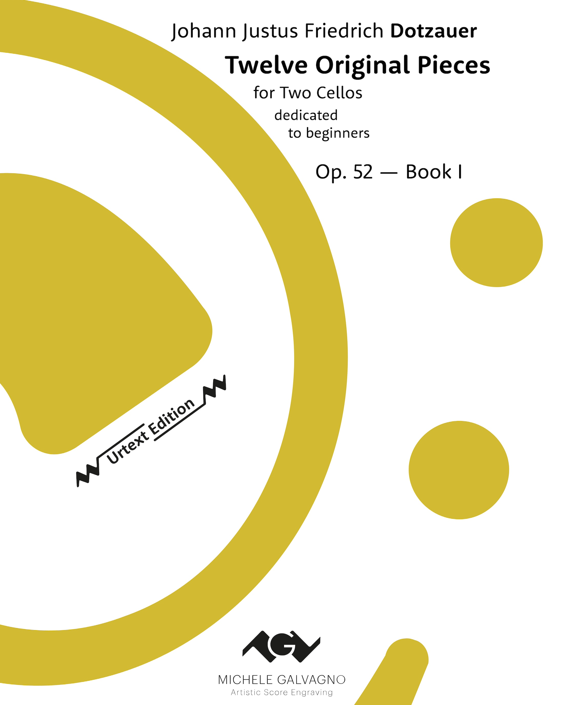 Twelve Original Pieces, op. 52 (Book 1) [Galvagno Version] — Justus Johann Friedrich Dotzauer