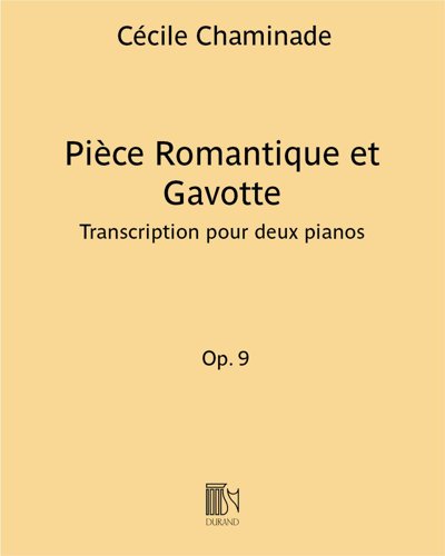 Pièce Romantique et Gavotte, op. 9 — 塞西尔·沙米纳德