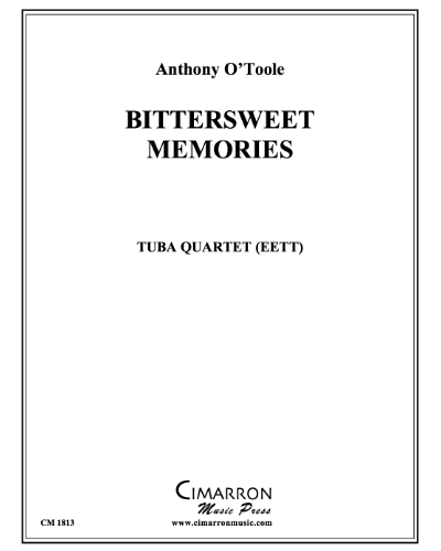 Bittersweet Memories — Anthony O'Toole